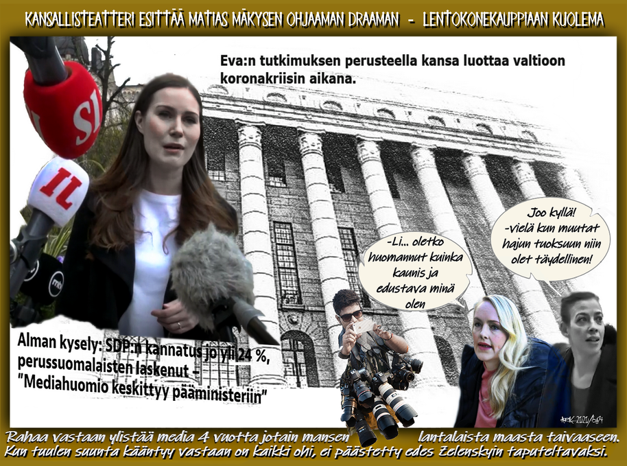 Kansallisteatteri. Matias Mäkynen. Sanna Marin. Li Andersson. Ohisalo. Media ei suosi enää.